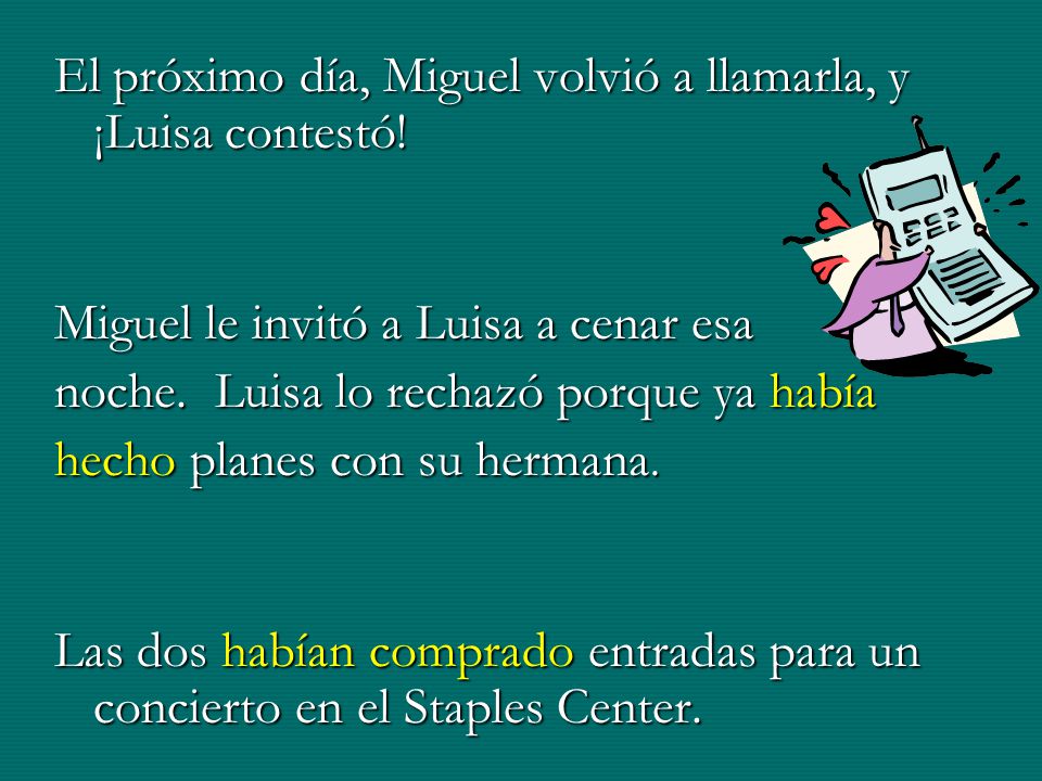 Miguel y Luisa: ¿Un cuento de amor? El pluscuamperfecto / Past Perfect. -  ppt descargar