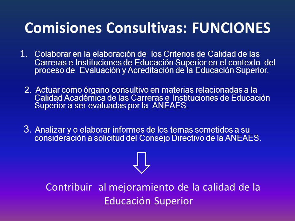Comisiones Consultivas: FUNCIONES 1.