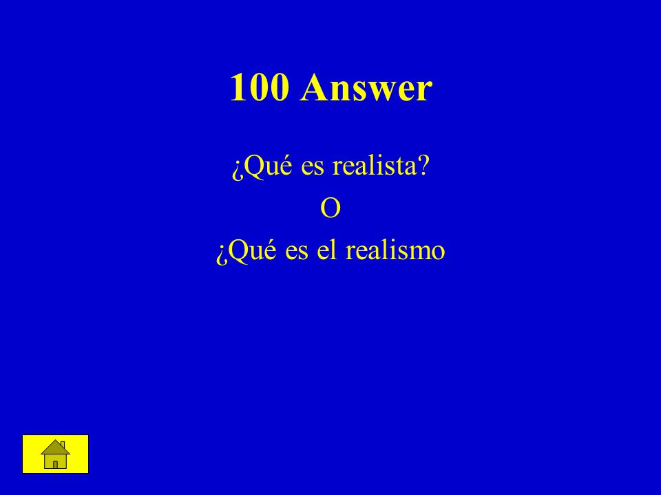 100 Answer ¿Qué es realista O ¿Qué es el realismo