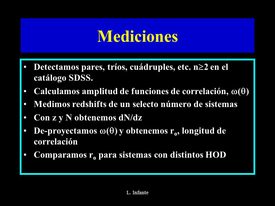 L. Infante Mediciones Detectamos pares, tríos, cuádruples, etc.