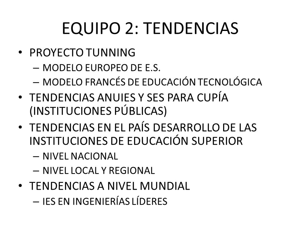 EQUIPO 2: TENDENCIAS PROYECTO TUNNING – MODELO EUROPEO DE E.S.