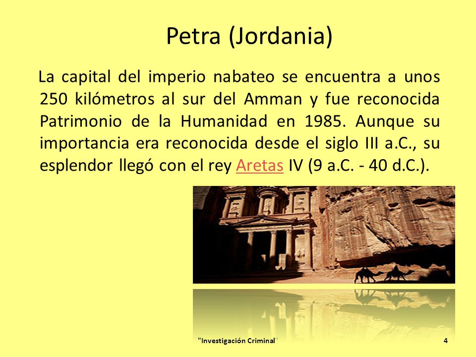 Petra (Jordania) La capital del imperio nabateo se encuentra a unos 250 kilómetros al sur del Amman y fue reconocida Patrimonio de la Humanidad en 1985.