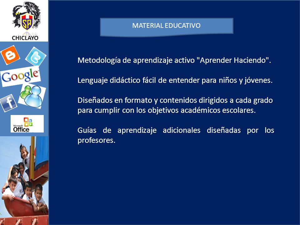 CHICLAYO MATERIAL EDUCATIVO Metodología de aprendizaje activo Aprender Haciendo .