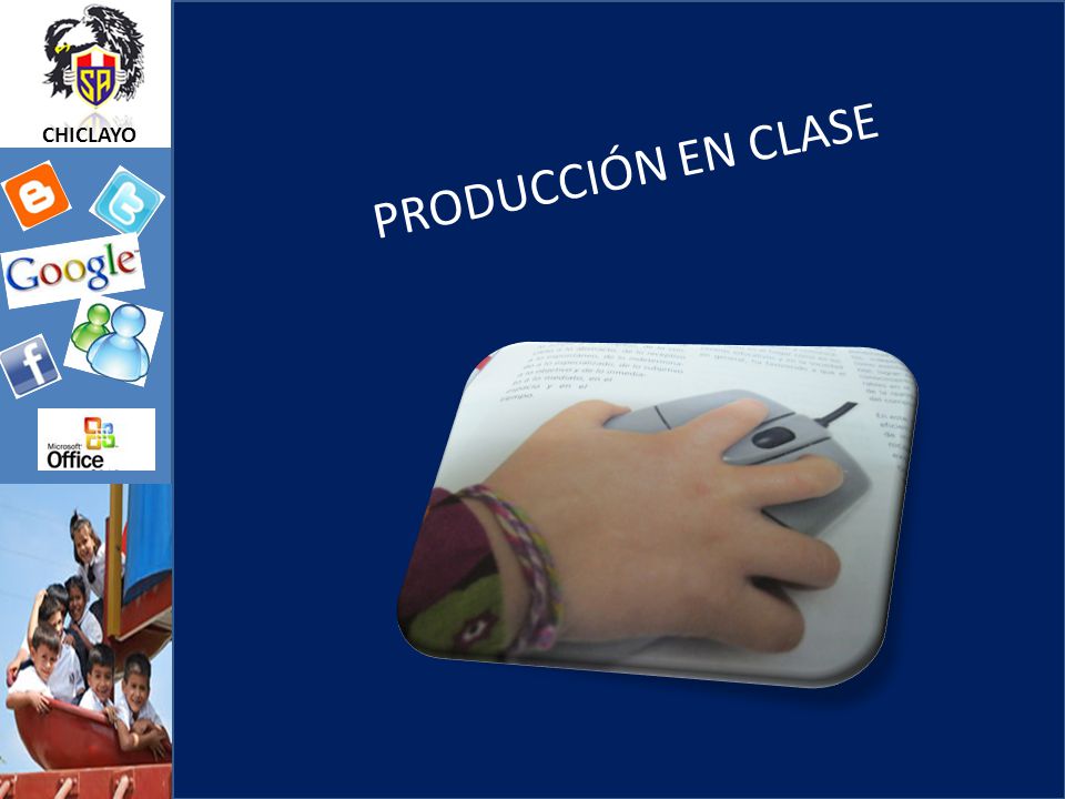 CHICLAYO PRODUCCIÓN EN CLASE