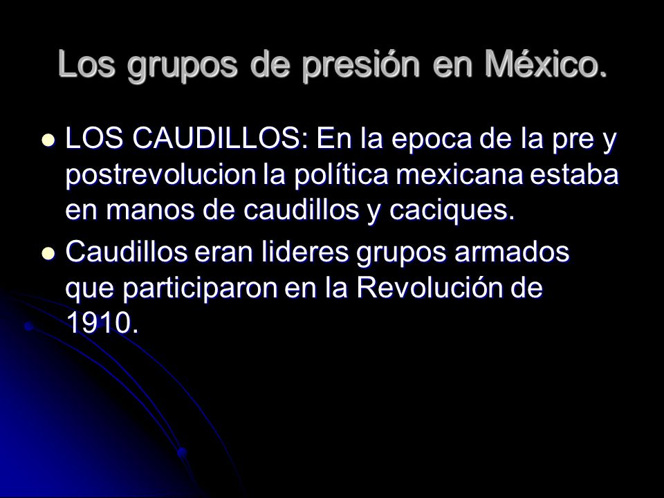 Los grupos de presión en México.