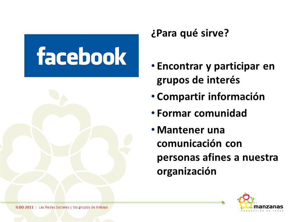 ILGO 2011 | Las Redes Sociales y los grupos de trabajo ¿Para qué sirve.