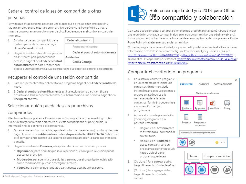 Referencia rápida de Lync 2013 para Office 365 © 2012 Microsoft Corporation.