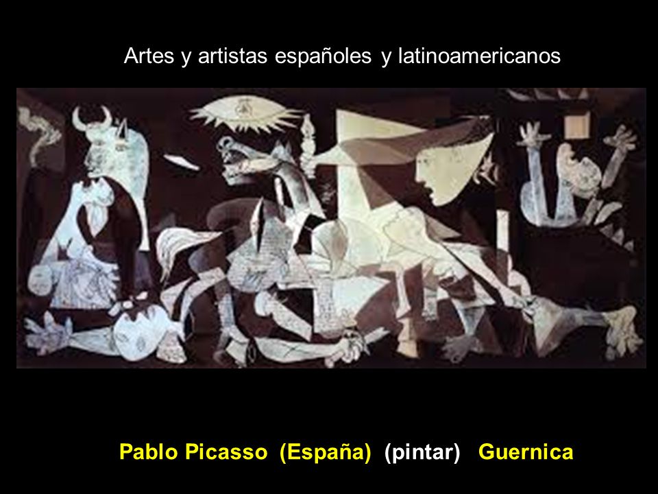 Artes y artistas españoles y latinoamericanos Pablo Picasso (España) (pintar) Guernica
