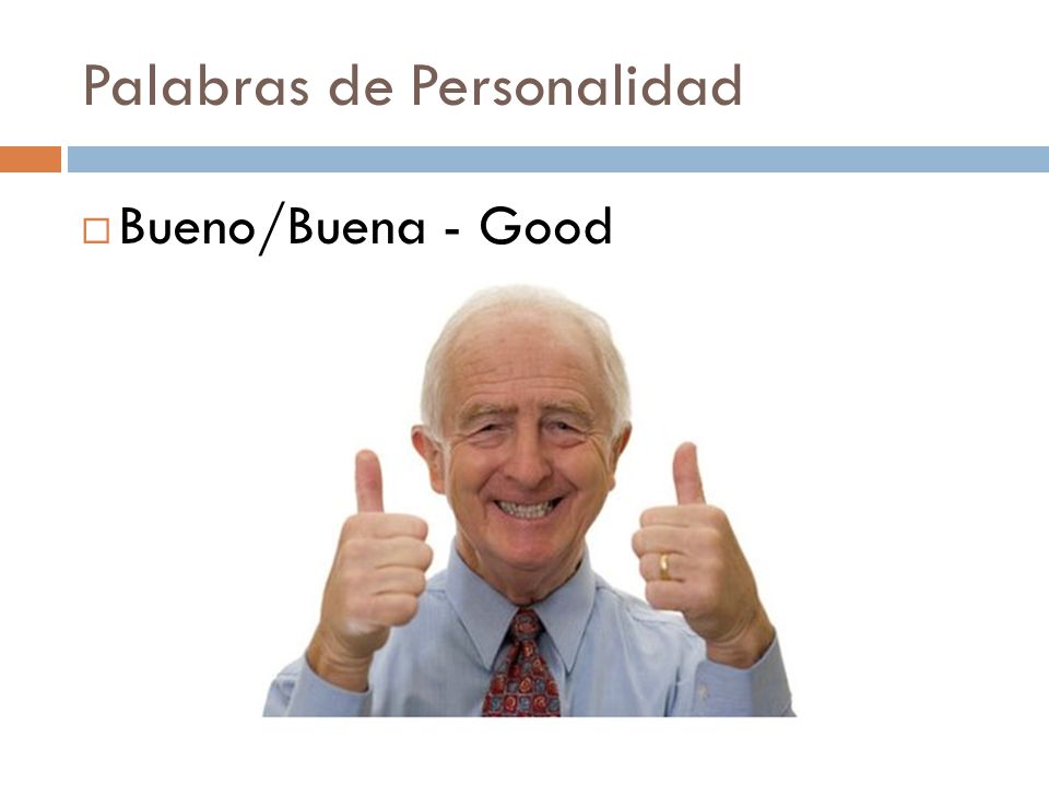 Palabras de Personalidad  Bueno/Buena - Good