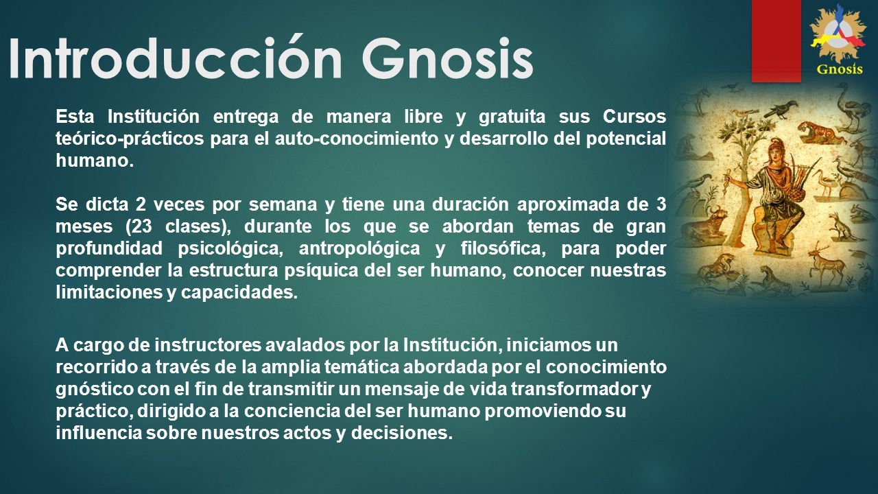 Gnosis Instituto Cultural Gnóstico.  Asociación Cultural sin fines de  lucro.  Difundir el Conocimiento Gnóstico. Instituto Cultural Gnóstico. -  ppt descargar