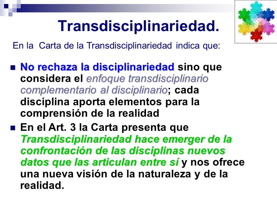 La Transdisciplinariedad Ponente Ponente: Jorge Luis España Márquez ...