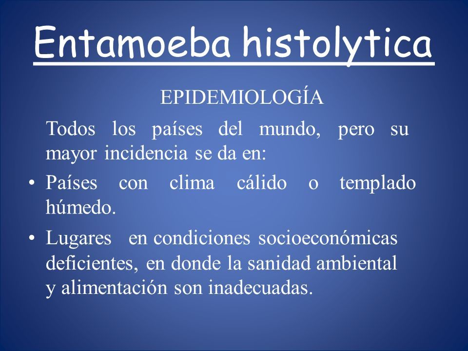 CasificaciÓn TaxonÓmica Entamoeba Histolytica Amebiasis Intestinal Y Extraintestinal Amebiasis 7900