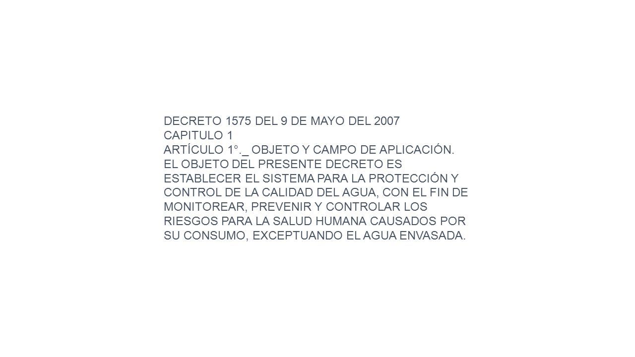 DECRETO 2811 DEL 1974 LEY 99 DE 1993 DECRETO 1541 DE 1978 DECRETO 1875 ...