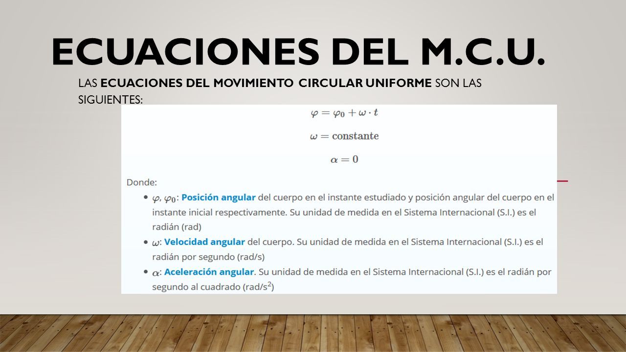 ECUACIONES DEL MOVIMIENTO CIRCULAR UNIFORME - Ppt Descargar