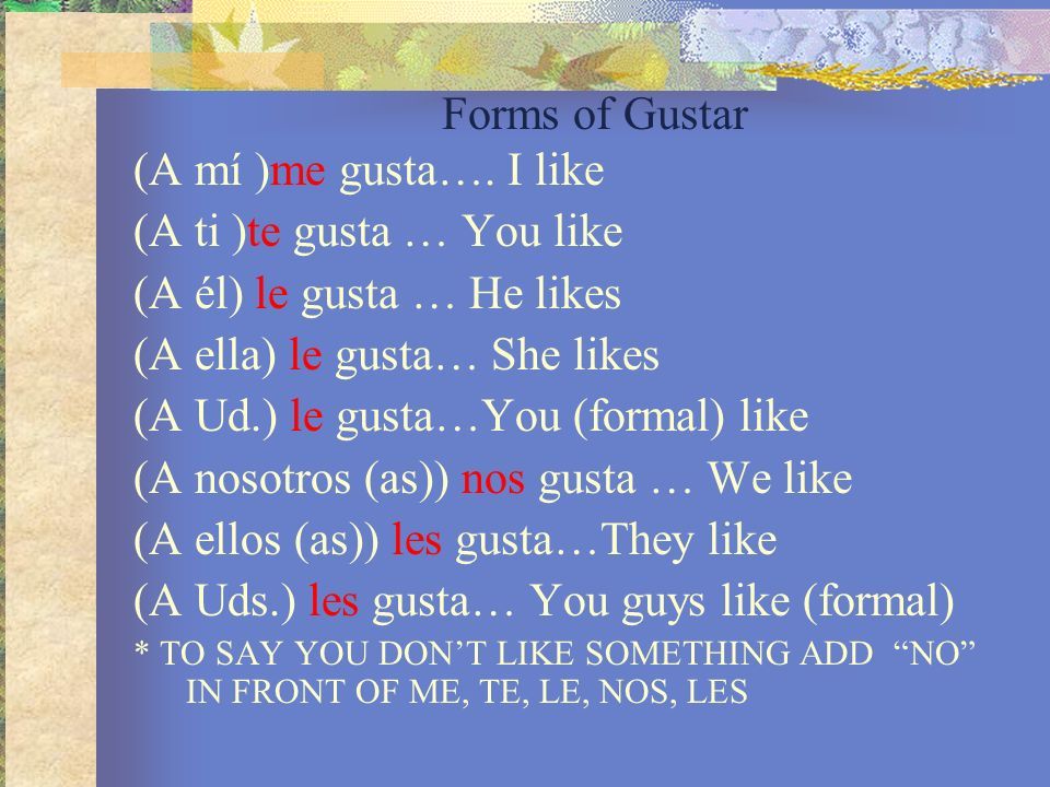 Expressing likes and dislikes El Verbo “gustar” Texto pg ppt descargar