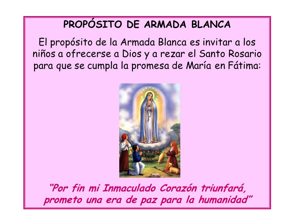 ARMADA BLANCA DE LA VIRGEN PROP SITO DE ARMADA BLANCA El