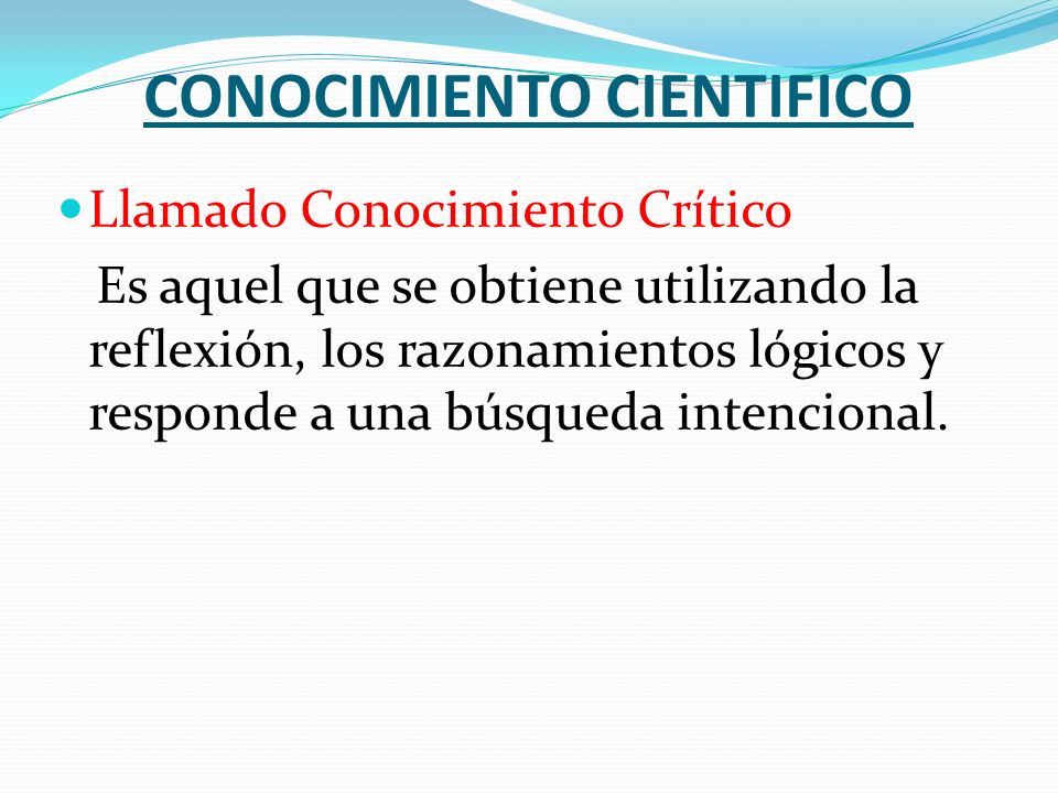 Conocimiento Ciencia Y Sociedad CONOCIMIENTO Conjunto De Saberes   Slide 4 