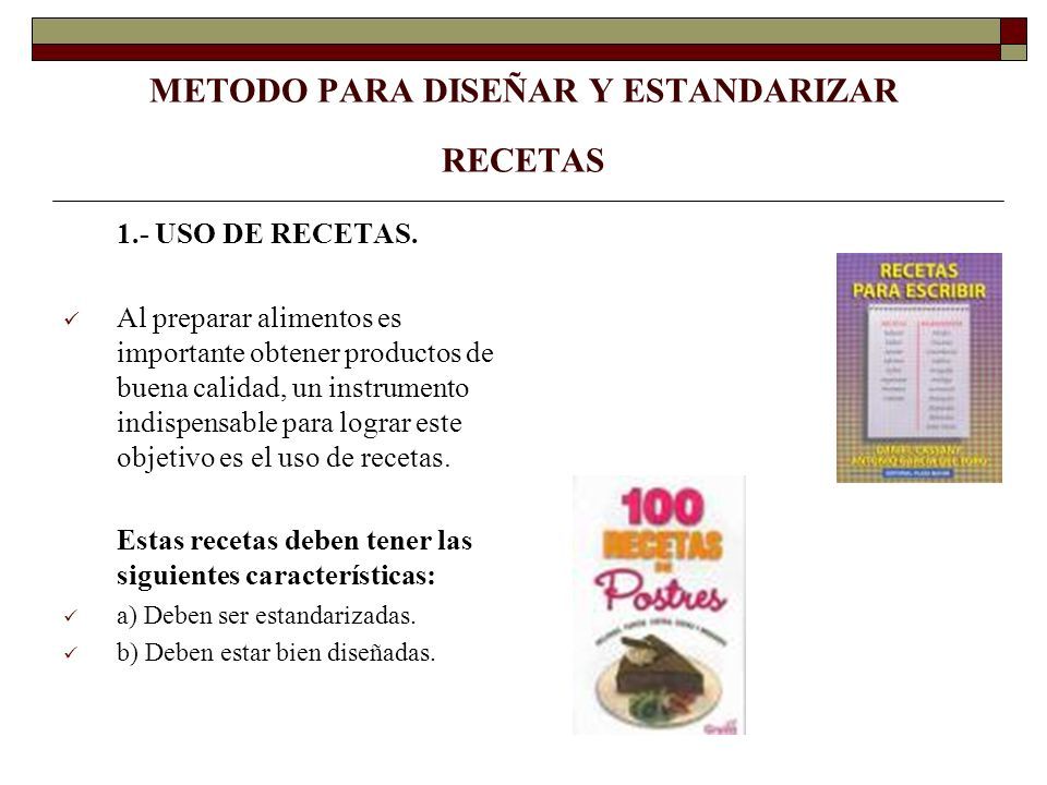 EstandarizaciÓn De Recetas Objetivo Seleccionar El Método De 8940