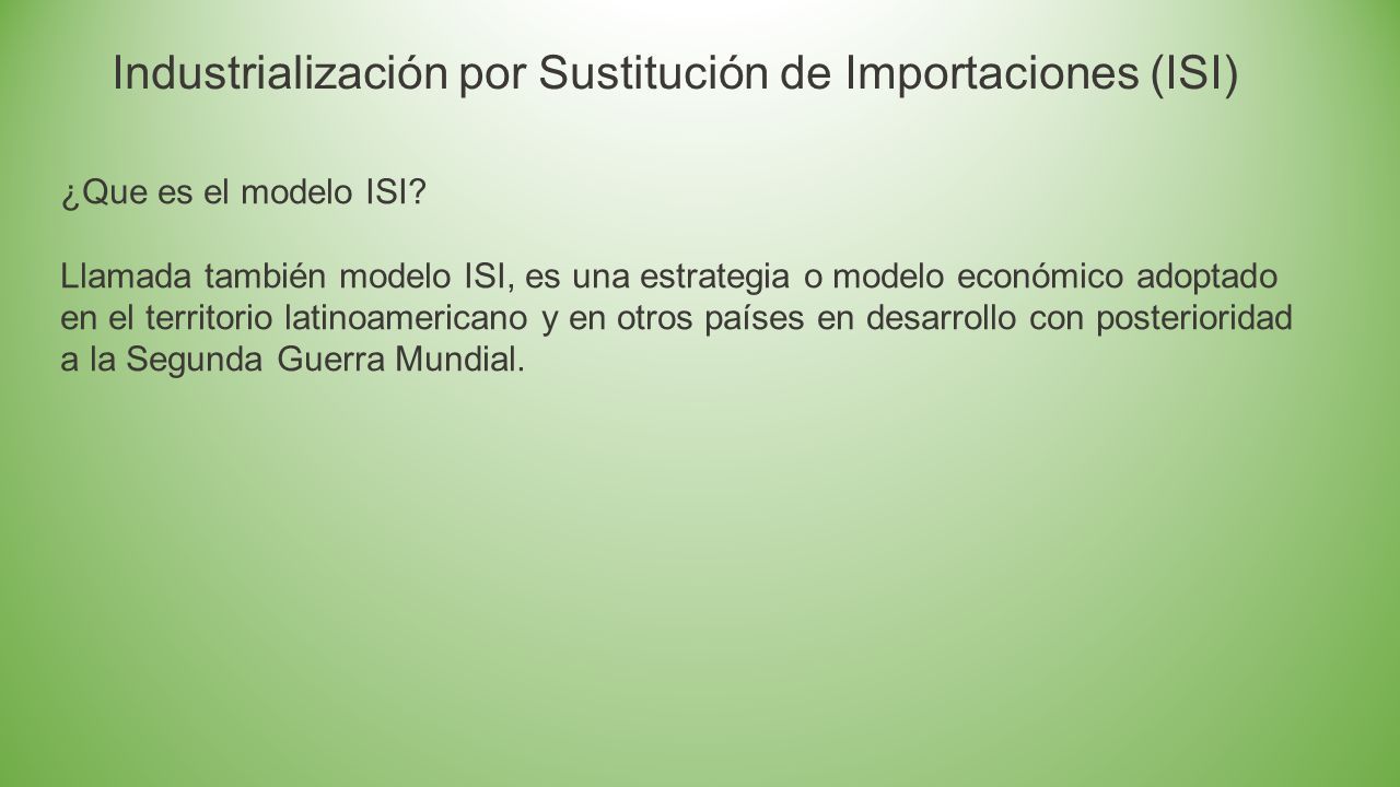 ESTRUCTURA SOCIOECONÓMICA DE MÉXICO 1 “Teorías de desarrollo, modelo ISI en  México ” - ppt descargar