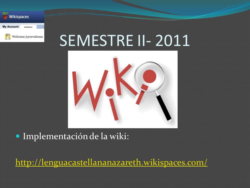 SEMESTRE II Implementación de la wiki: