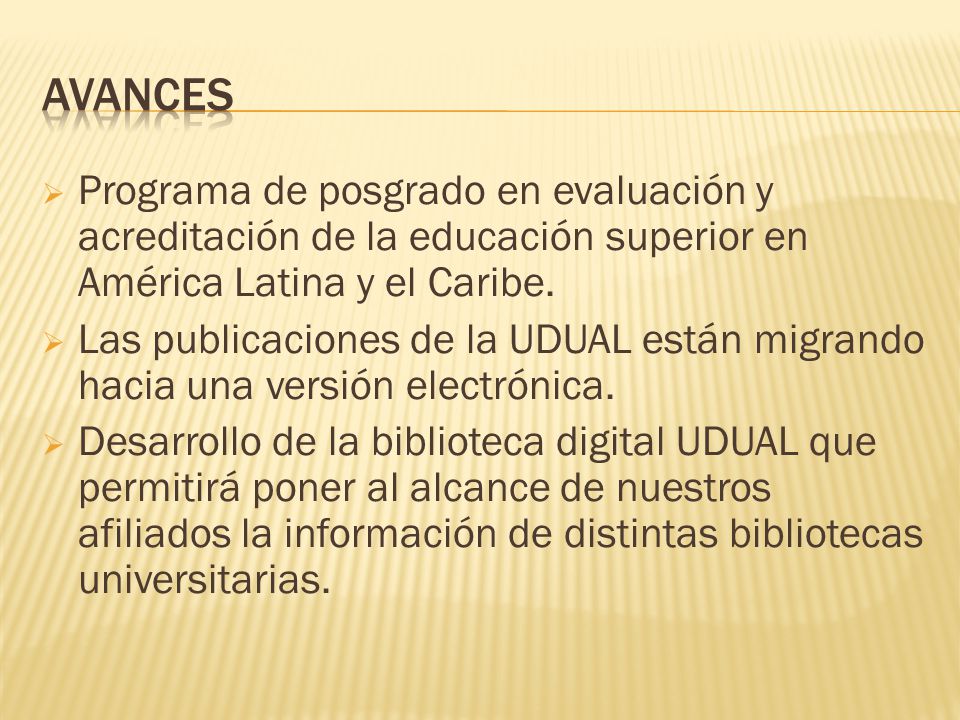  Programa de posgrado en evaluación y acreditación de la educación superior en América Latina y el Caribe.