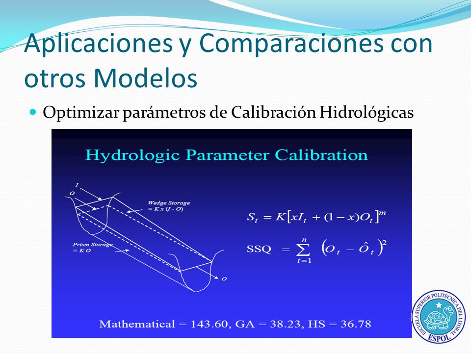 Aplicaciones y Comparaciones con otros Modelos Optimizar parámetros de Calibración Hidrológicas