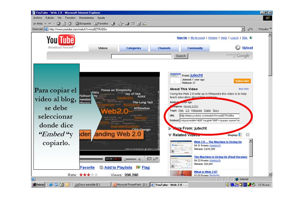 Para copiar el video al blog, se debe seleccionar donde dice Embed y copiarlo.