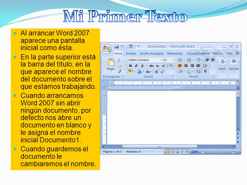Al arrancar Word 2007 aparece una pantalla inicial como ésta.
