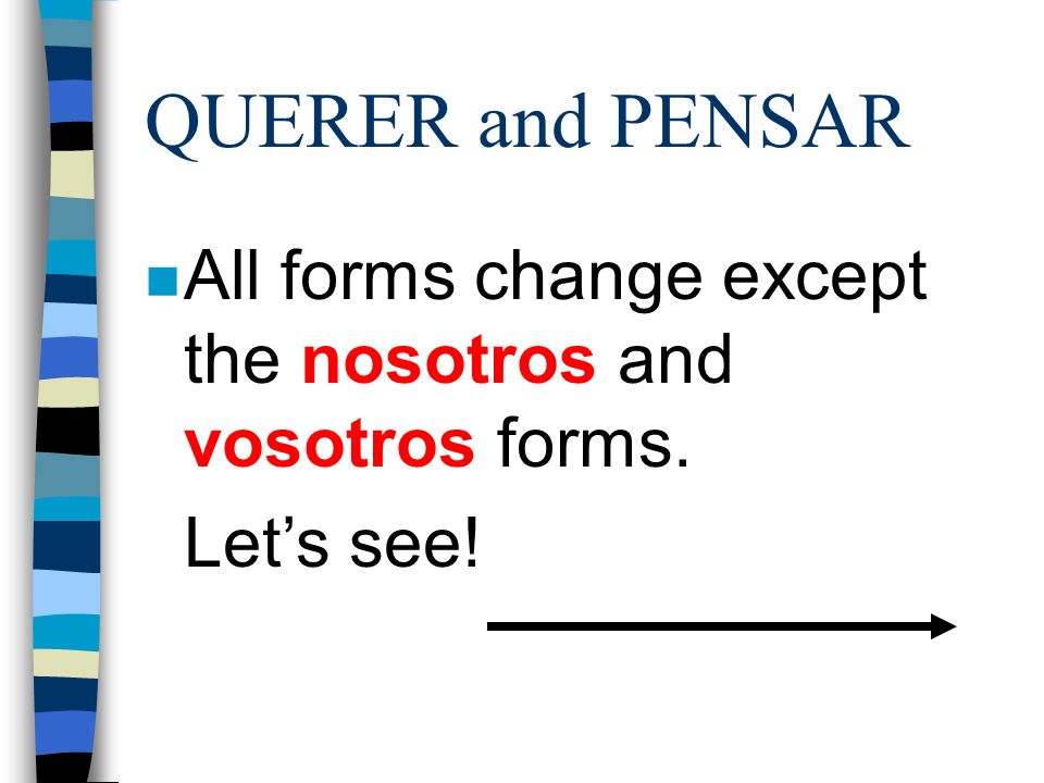 n Both verbs follow regular -er and -ar endings.