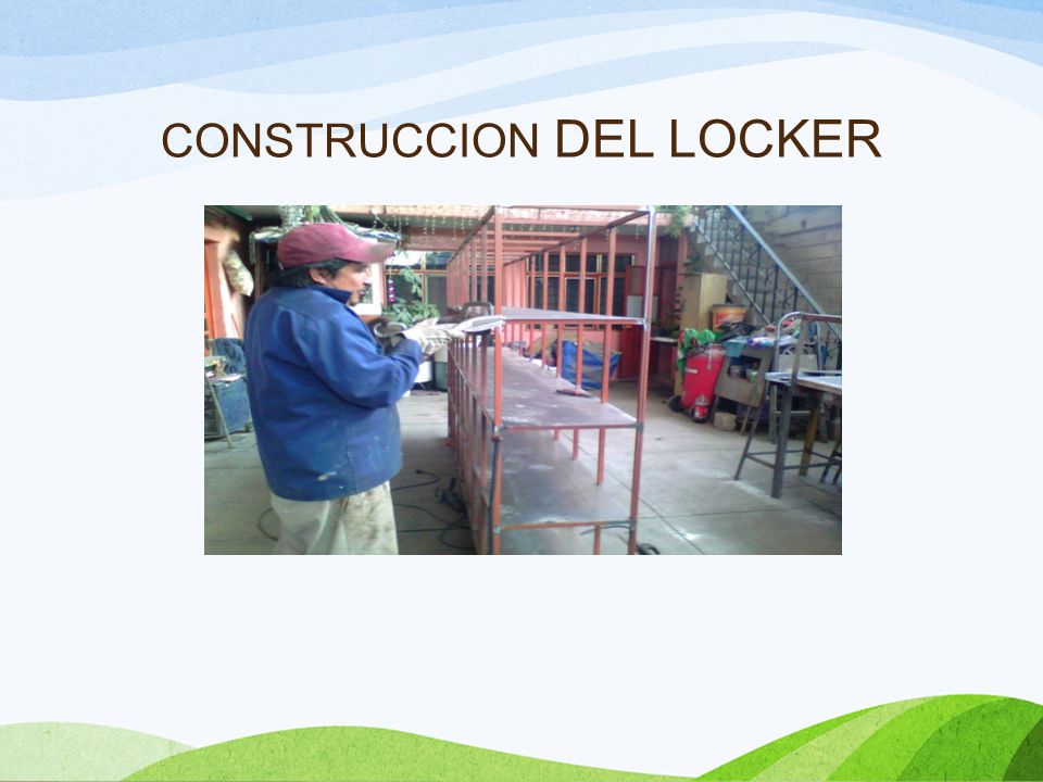 CONSTRUCCION DEL LOCKER