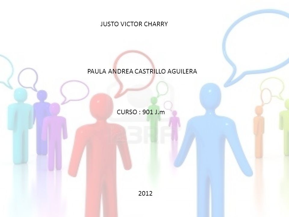 JUSTO VICTOR CHARRY PAULA ANDREA CASTRILLO AGUILERA CURSO : 901 J.m 2012