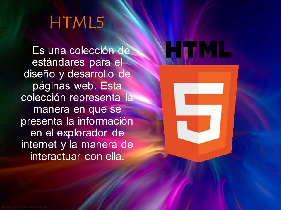 HTML5 Es una colección de estándares para el diseño y desarrollo de páginas web.