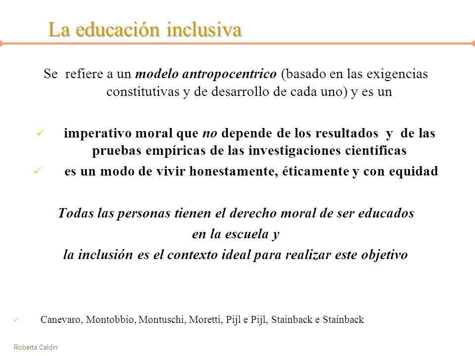 De la integración a la inclusión Integrar, incluir, humanizar en los  contextos educativos, hoy t/projecto/materiales/ - ppt descargar