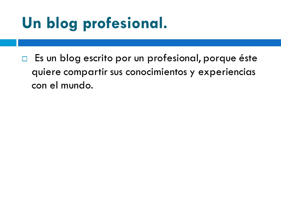 Un blog profesional.