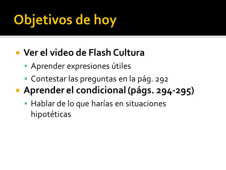  Ver el video de Flash Cultura  Aprender expresiones útiles  Contestar las preguntas en la pág.