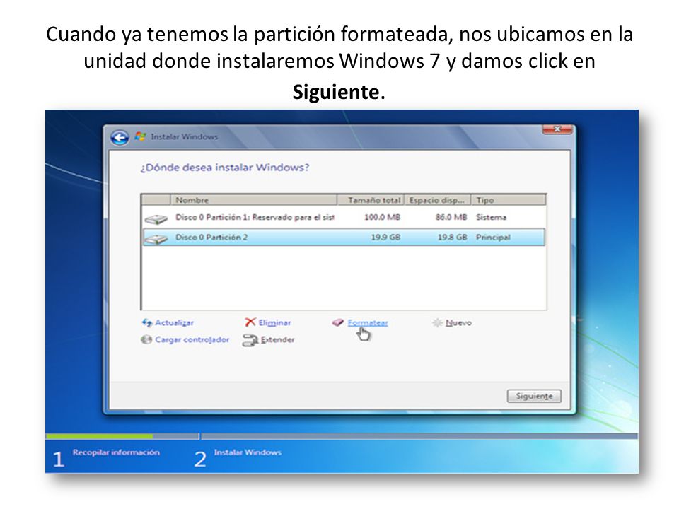 Cuando ya tenemos la partición formateada, nos ubicamos en la unidad donde instalaremos Windows 7 y damos click en Siguiente.