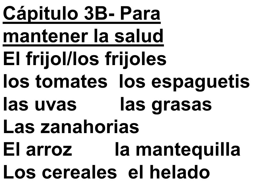 Cápitulo 3B- Para Mantener La Salud Las Carneslas Verduras La Cenala ...