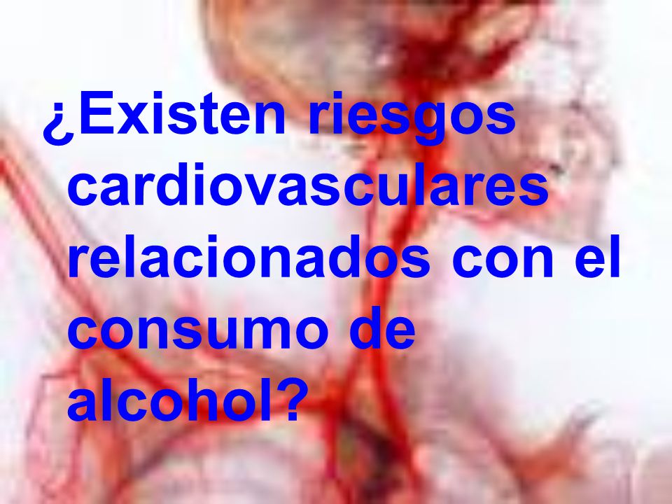 ¿Existen riesgos cardiovasculares relacionados con el consumo de alcohol