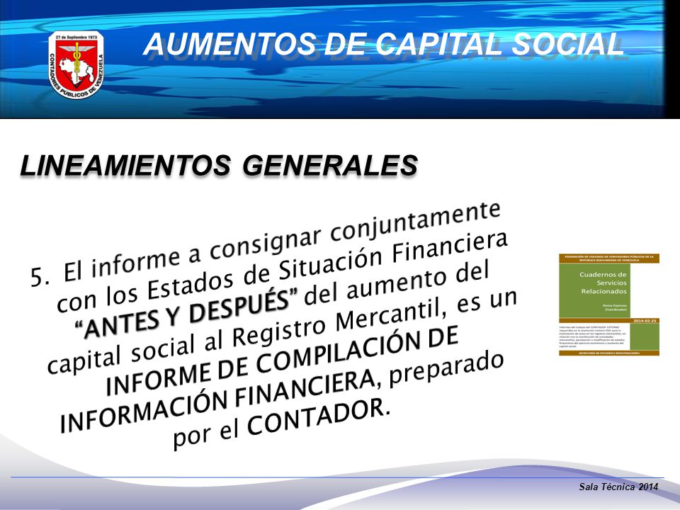 COLEGIO DE CONTADORES PUBLICOS DEL ESTADO TACHIRA Sala Técnica 2014 J SALA  TECNICA CCPET AUMENTOS DE CAPITAL. - ppt descargar