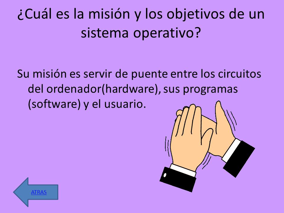 ¿Cuál es la misión y los objetivos de un sistema operativo.