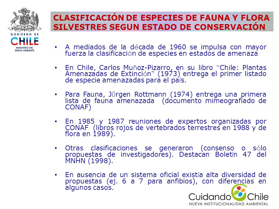 1 A Mediados De La D E Cada De 1960 Se Impulsa Con Mayor Fuerza La Clasificaci O N De Especies En Estados De Amenaza En Chile Carlos Mu N Oz Pizarro