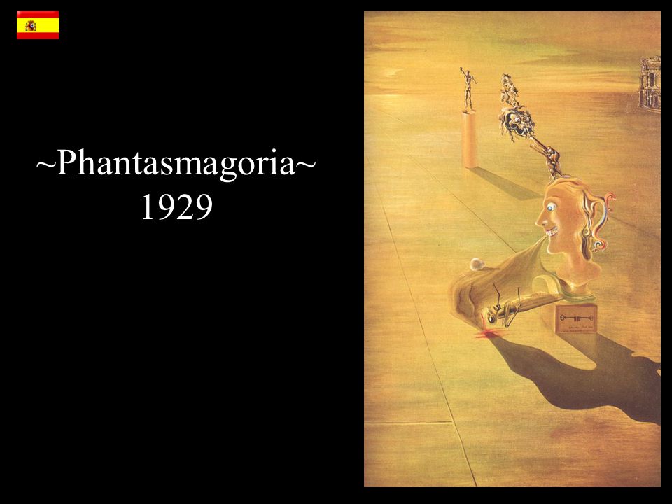 ~Phantasmagoria~ 1929