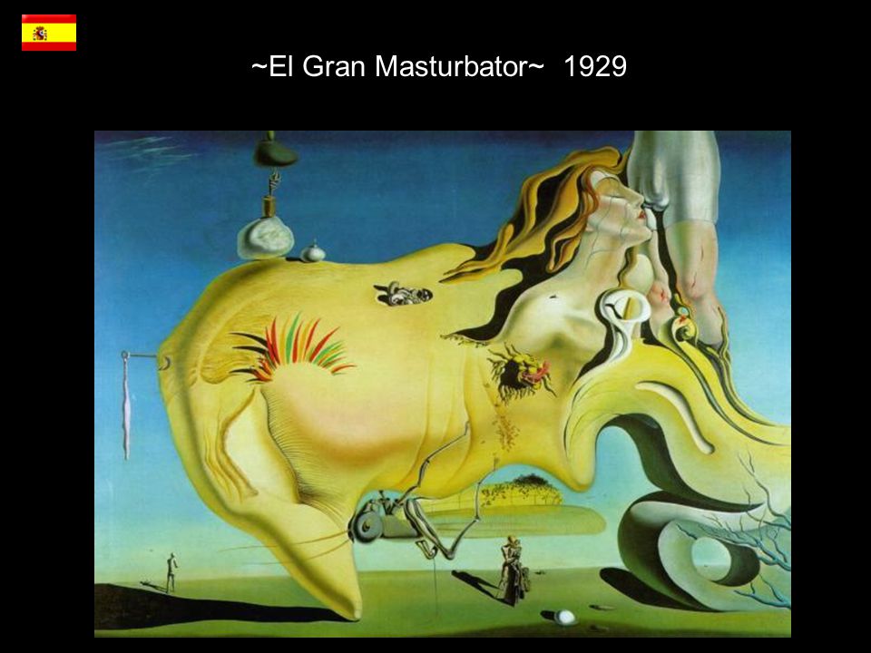 ~El Gran Masturbator~ 1929