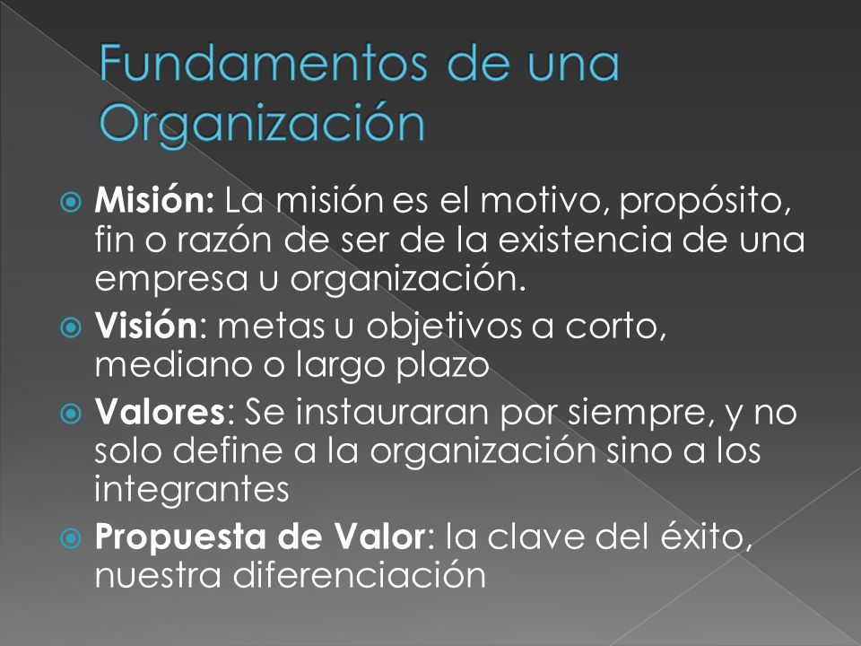  Misión: La misión es el motivo, propósito, fin o razón de ser de la existencia de una empresa u organización.