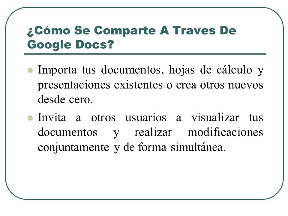 ¿Cómo Se Comparte A Traves De Google Docs.