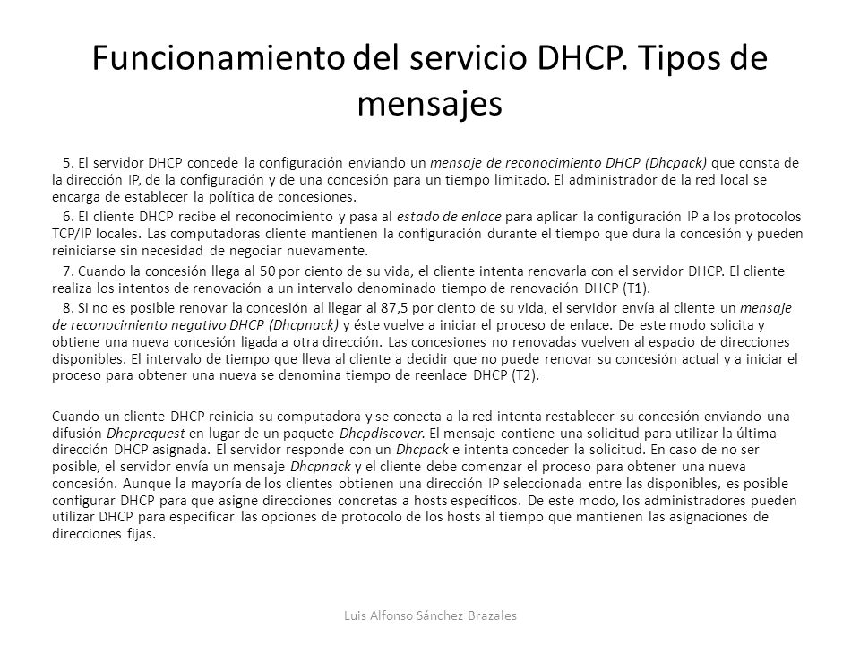 Funcionamiento del servicio DHCP. Tipos de mensajes 5.
