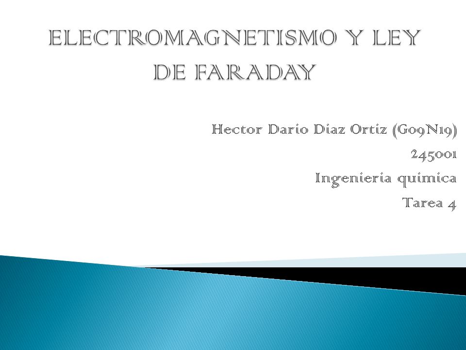 Hector Dario Diaz Ortiz (G09N19) Ingenieria quimica Tarea 4