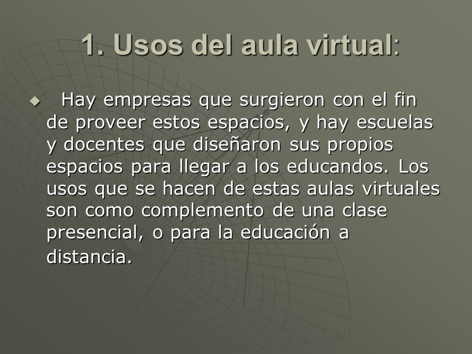 1. Usos del aula virtual: 1.