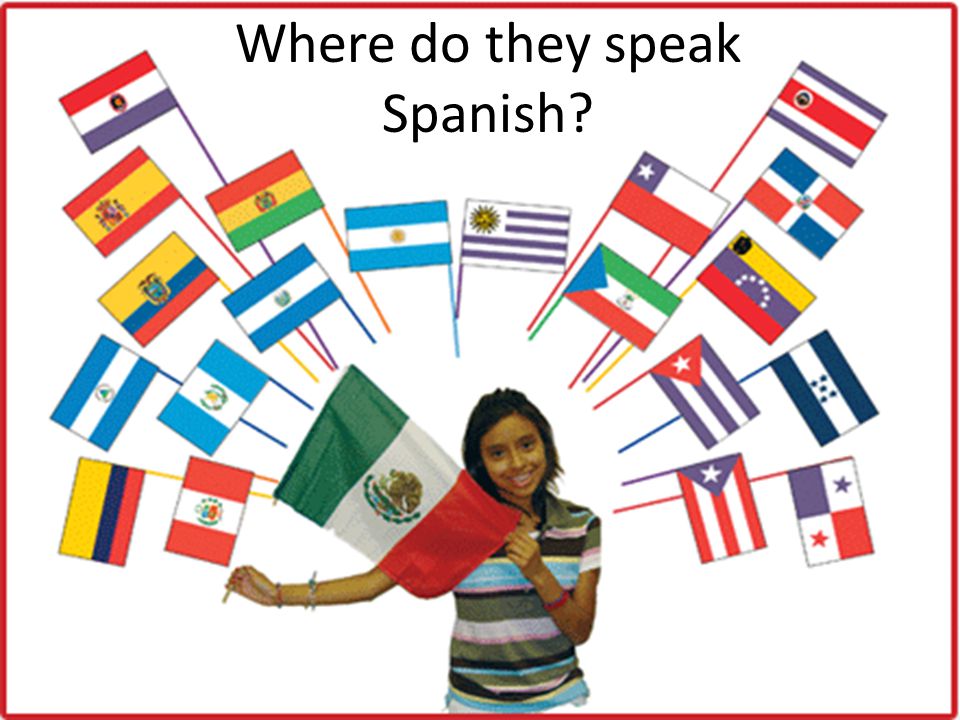 Where do they speak Spanish