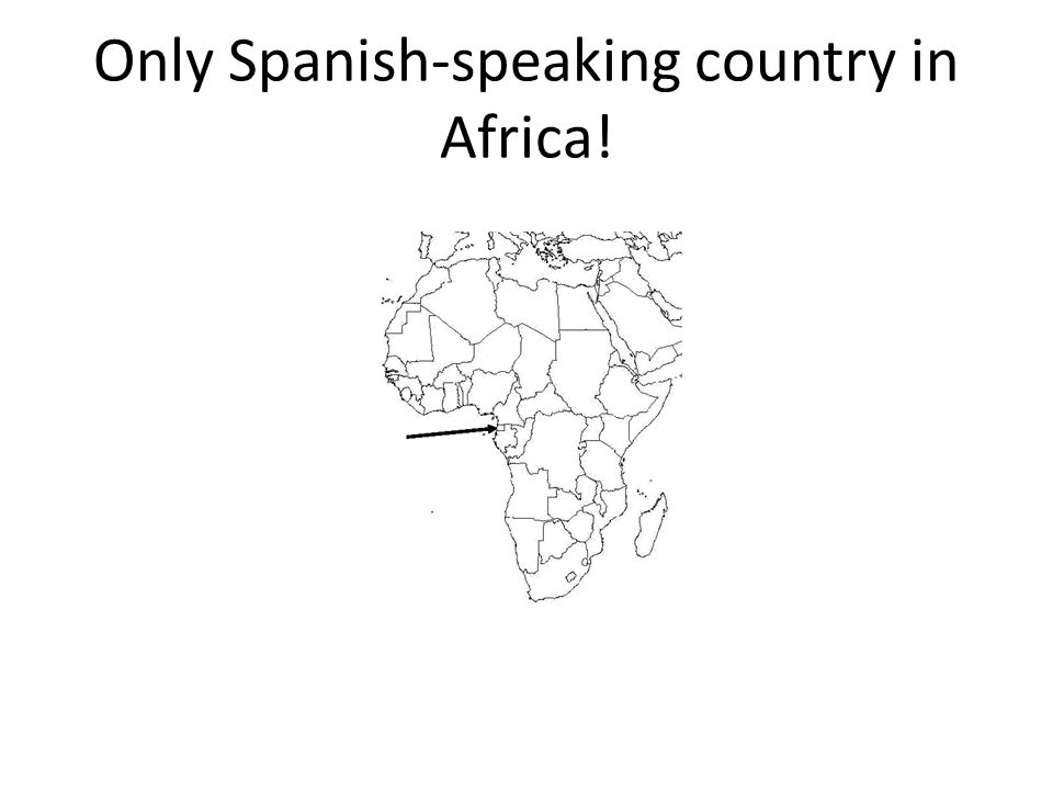 Only Spanish-speaking country in Africa!